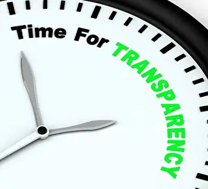 Time For Transparency Print Showing Ethics And Fairness