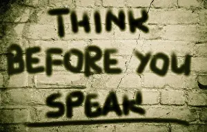 Symbolic Picture Concept Prints: Think Before You Speak Concept